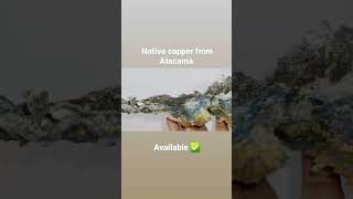native copper from Atacama Chile