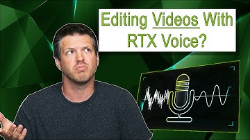 Video Editing with RTX Voice