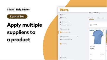 Explore DSers - Apply multiple suppliers to a product - DSers