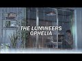 The Lumineers - Ophelia (legendado)