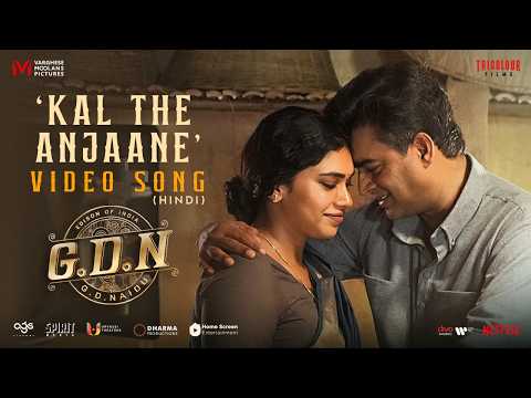 Kal The Anjaane - Video Song (Hindi) | G.D.N | R. Madhavan | Govind Vasantha | Siddharth Menon