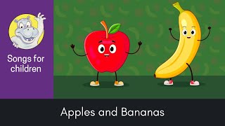 Phonics Song: Apples and Bananas Update