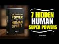 The 7 HIDDEN Super Powers You FORGOT You Had | Full Audiobook