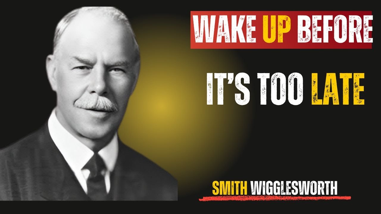 :“Wake up, O sleeper, rise from the dead, and Christ will shine on you.””" Smith Wigglesworth"