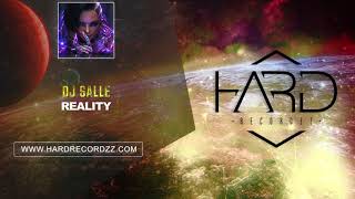 Download Lagu DJ Salle - Reality MP3