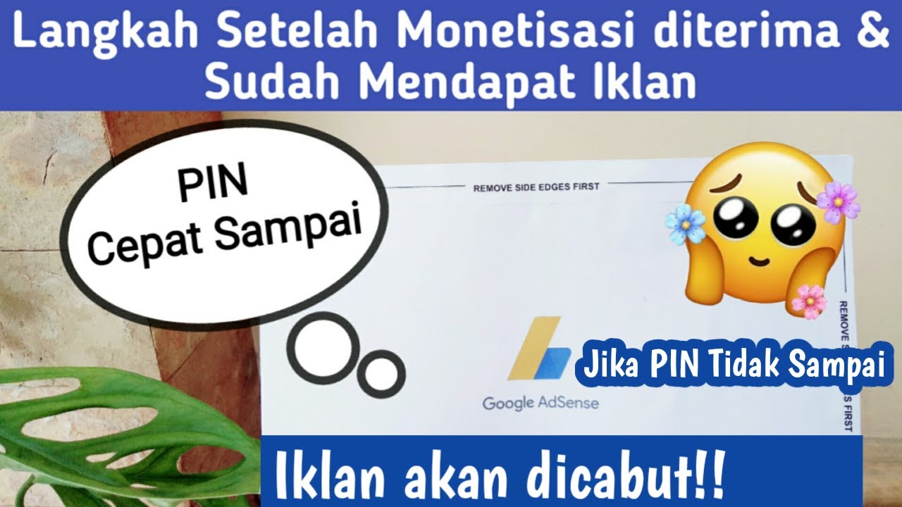 Setelah Diterima Google AdSense: Panduan Lengkap Menuju Keberhasilan Monetisasi