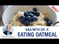 Eating oatmeal  is it ok to eat everyday