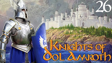 THE BILL COMES DUE - Third Age: Total War – Knights of Dol Amroth – #26
