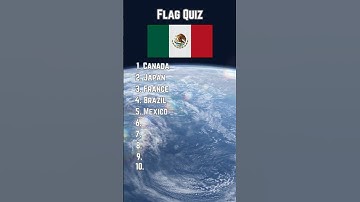 Can You Name These 10 Flags?