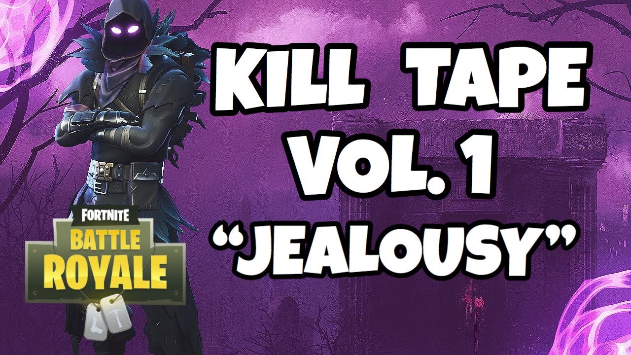 FORTNITE KILL TAPE VOL. 1 | 
