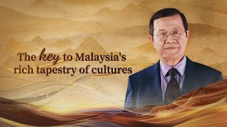 The key to Malaysia's rich tapestry of cultures