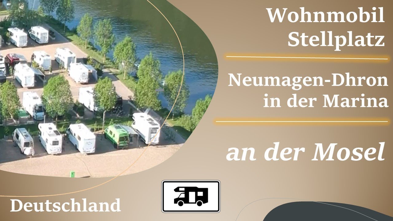 Neumagen-Dhron Marina Mosel Wohnmobil Stellplatz Vorstellung