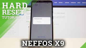 How to Perform Hard Reset in NEFFOS X9 - Wipe Data Instructions
