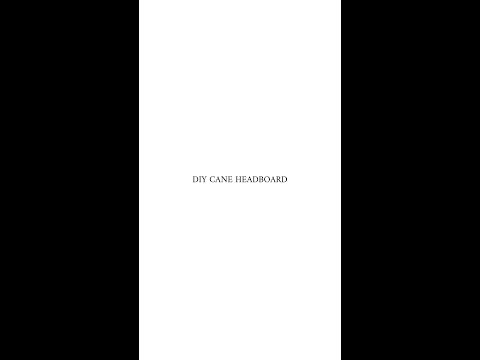 DIY Cane Headboard Tutorial