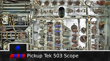 Tektronix Type 503 Oscilliscope a Recent Acquisition