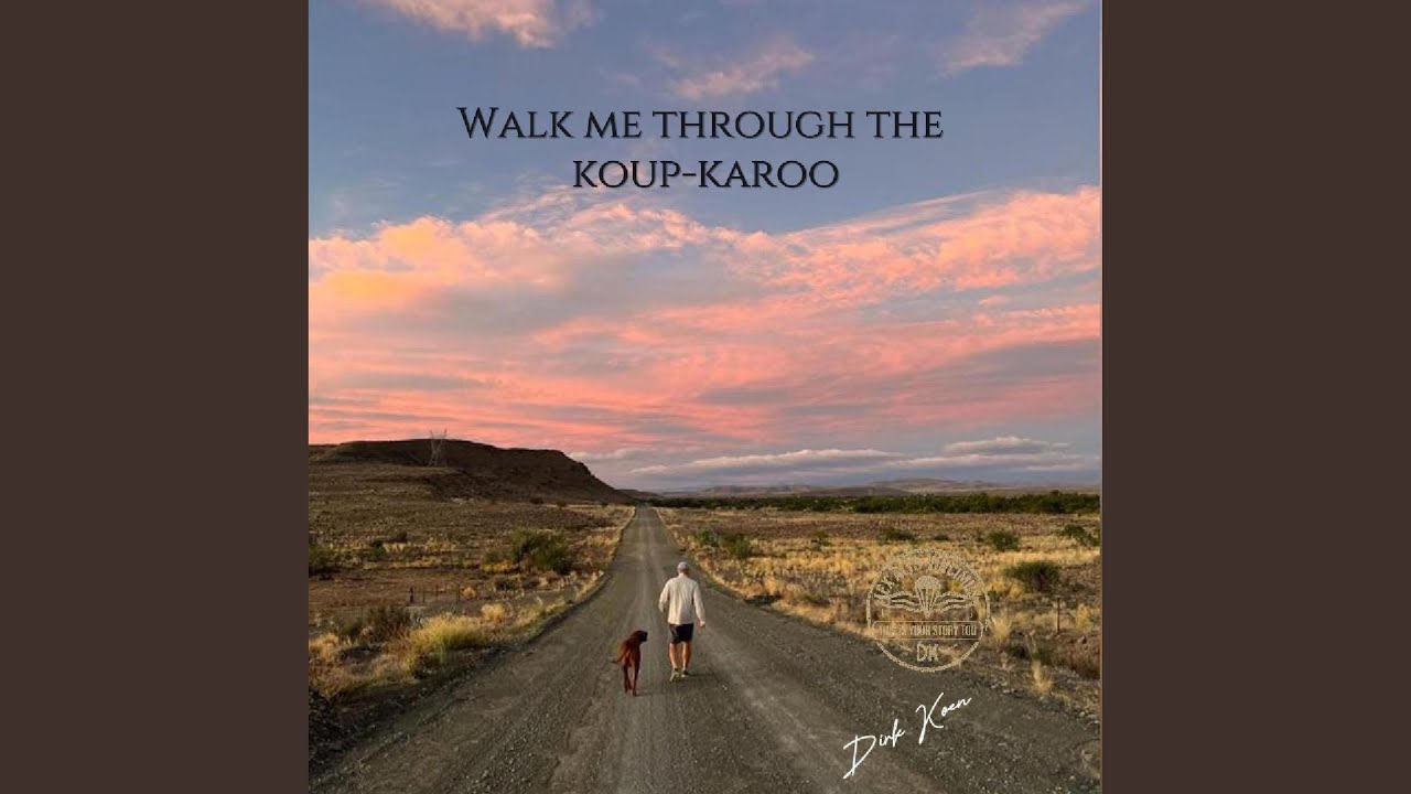 Walk me Through the Koup-Karoo