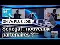 Sénégal : nouveaux partenaires ? • FRANCE 24