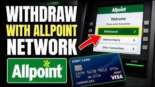 How to withdraw with Allpoint network using your debit card - Quick Tutorial