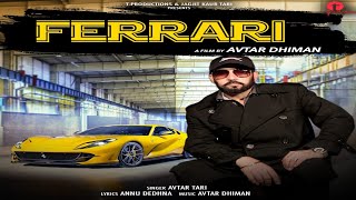 New most popular punjabi songs 2020. avtar tari present “ ferrari
” a latest song we to you “mrdjhr by tari. d...