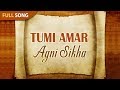 Tumi Amar | Dwijen Mukherjee And Gayetri Dutta | Agni Sikha | Bengali Latest Song 2017