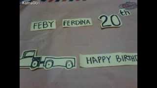 Download Lagu Happy Birthday FEBY FERDINA 20th - Stop Motion