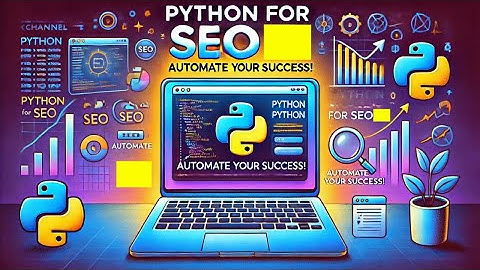 "Python for SEO & Content Marketing: Automate Your Success! 🚀"