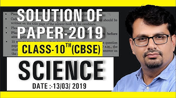 Solution of Science Class 10 | Science CBSE Paper 13 March Exam-2019