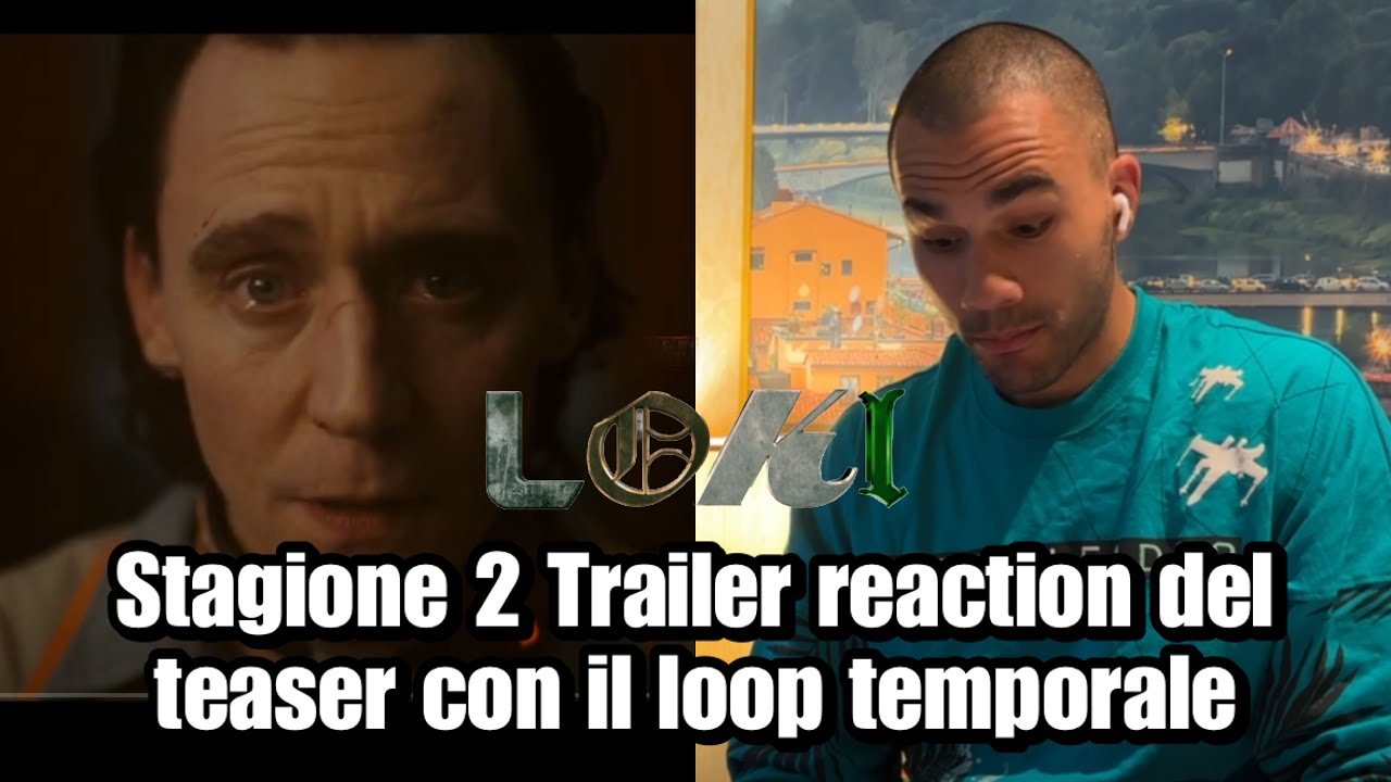 Loki stagione 2 REACTION al nuovo trailerino che anticipa un loop ...