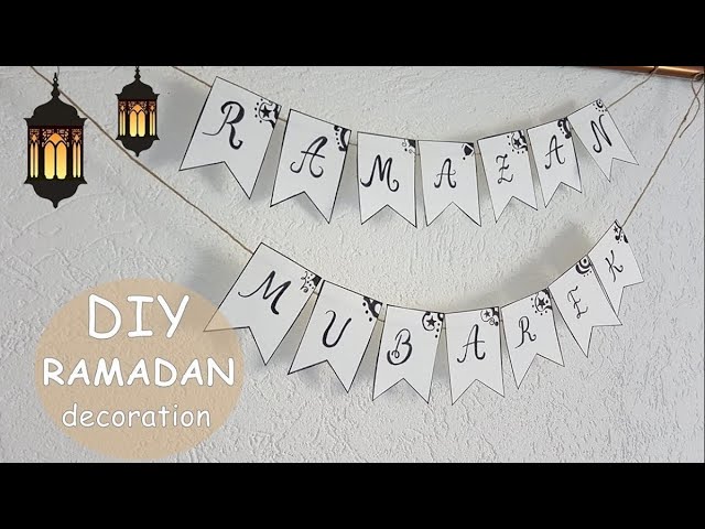 Ramadan Decoration  DIY Ramadan Banner 🌙 