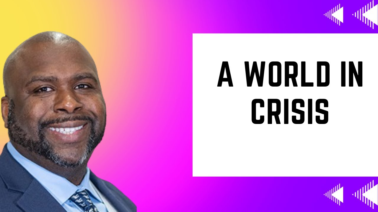 A World In Crisis | Christian Sermon by Eric Walsh | Last Day Events Series