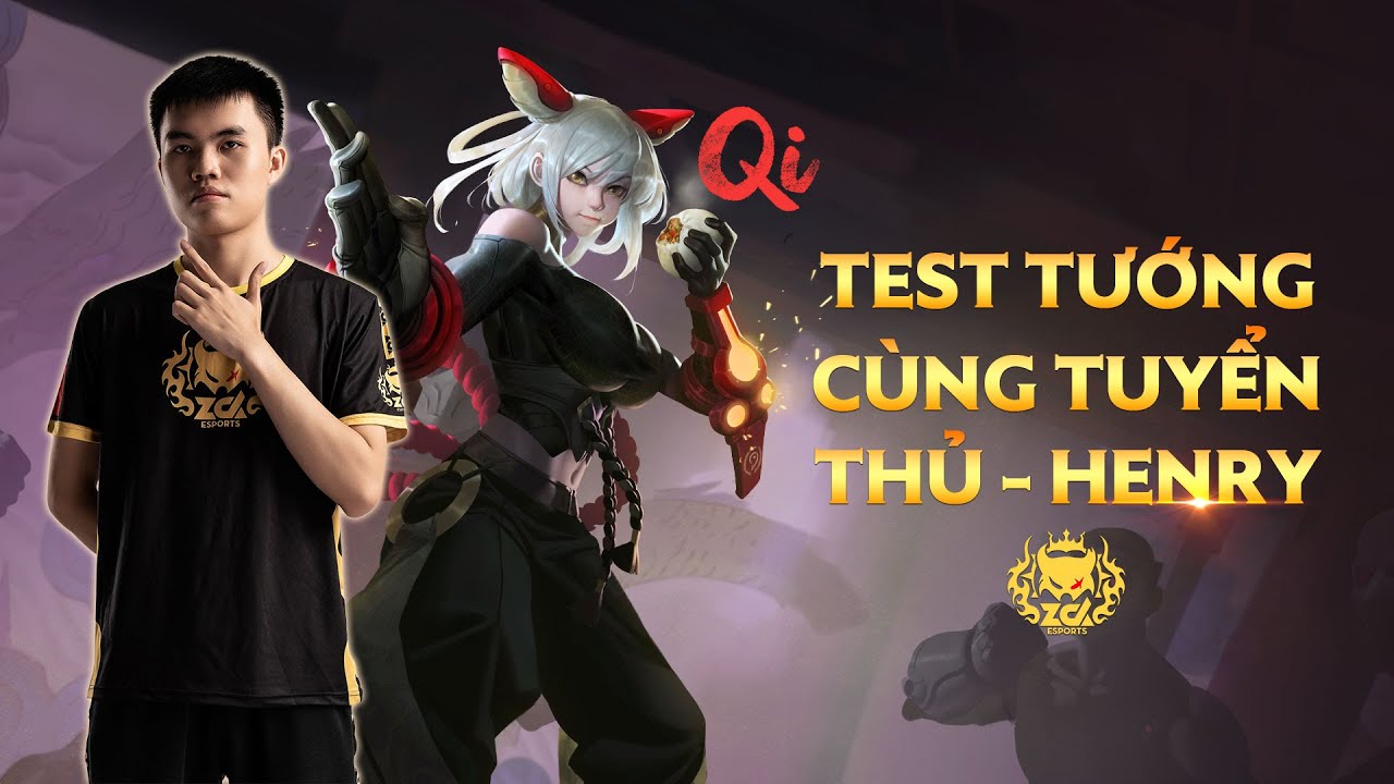 rovera Test Tướng Cùng Tuyển Thủ #9 - Cùng Henry (ZD) chơi Qi - ft Huy Popper - Garena Liên Quân Mobile