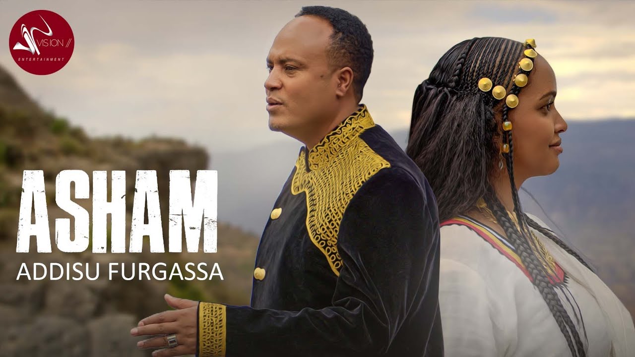 Addisu Furgaasa Asham New Ethiopian Oromo Music 2021Official Videos