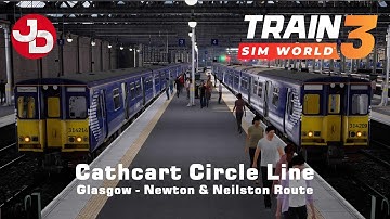 New Year 2023 | Train Sim World 3: Cathcart Circle Line: Glasgow - Newton & Neilston Route