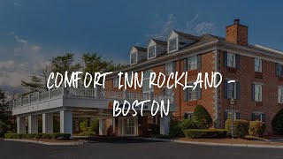 Comfort Inn Rockland - Boston Review - Rockland , United States of America