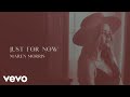 Maren Morris - Just for Now (Official Audio)