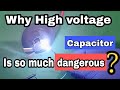 Understanding the Hazards of High Voltage Capacitors