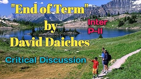 "End of Term" by David Daiches/Discussion