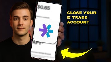 How To Close Your ETrade Account 2025 (QUICK GUIDE)