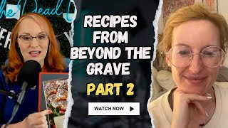 To Die For : A Cookbook of Gravestone Recipes by Rosie Grant (pt.2) @MediumAllison