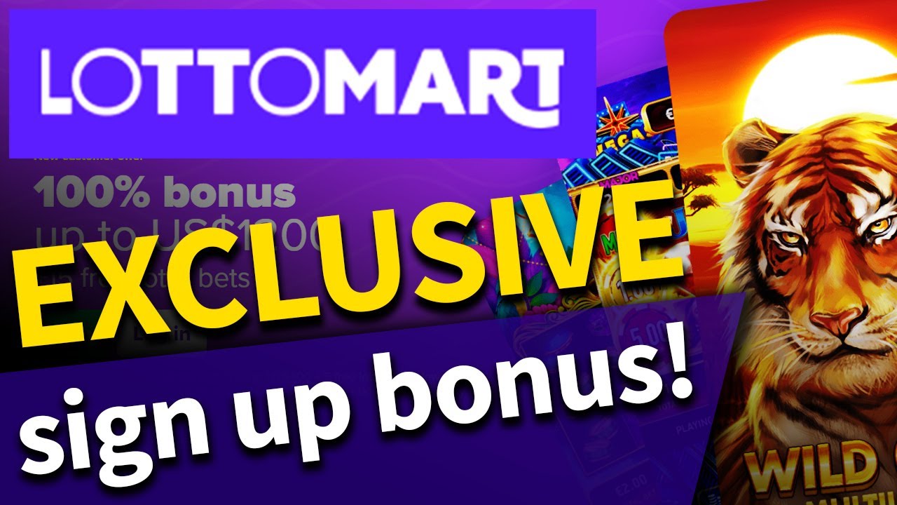 Lottomart Bonus Explained \u0026 How To Get The Best Sign Up Bonus ?
