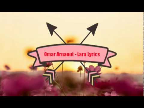 Omar Arnaout - Lara Lyrics