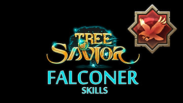 Tree of Savior - Falconer Skills ( Adv. Archer )