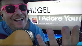 I Adore You - HUGEL, Topic, Arash, Daecolm Guitar Tutorial (Beginner Lesson!