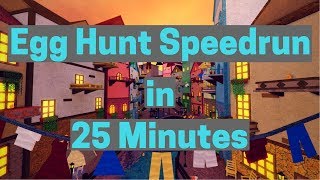 ROBLOX EGG HUNT 2018 IN 25 MINUTES SPEED RUN!!