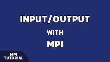 Input/Output with MPI شرح
