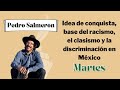 Idea de conquista, base del racismo, el clasismo y la discriminación en México: Pedro Salmerón