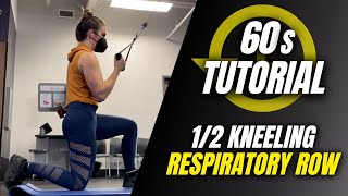 1/2 Kneeling Respiratory Lat Pull Down (60s Tutorial)