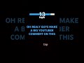 Guys make a big YouTuber comment on this video #100tapchallenge #yt #bigyoutuber