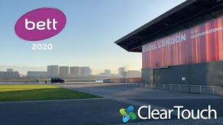 BETT 2020 - Clear Touch Booth #SD650