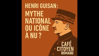 Henri Guisan : Mythe National Ou Icône À Nu ? Resimi